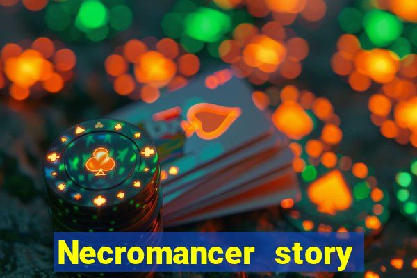 Necromancer story mod apk (unlimited skill points